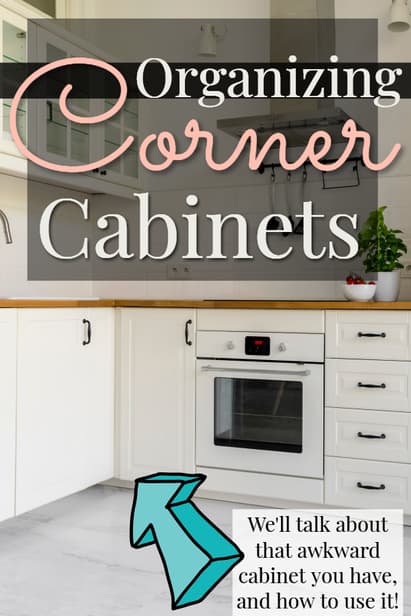 How To Organize Corner Cabinets