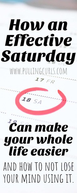 Can Saturday truly make your whole week easier? via @pullingcurls