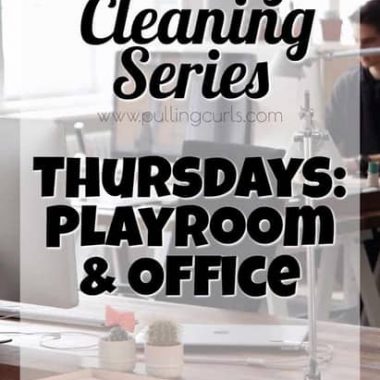 cleaning the playroom and office / weekly cleaning / printable