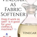 Vinegar can take the place of your regular fabric softeners. It has many benefits and can improve the life of your machine.
