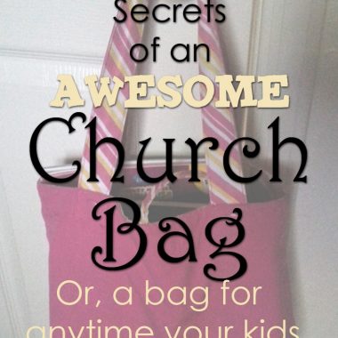 Having a good quiet bag or a church bag can mean the difference between both you and your child enjoying the meeting, or a LOT of grief.