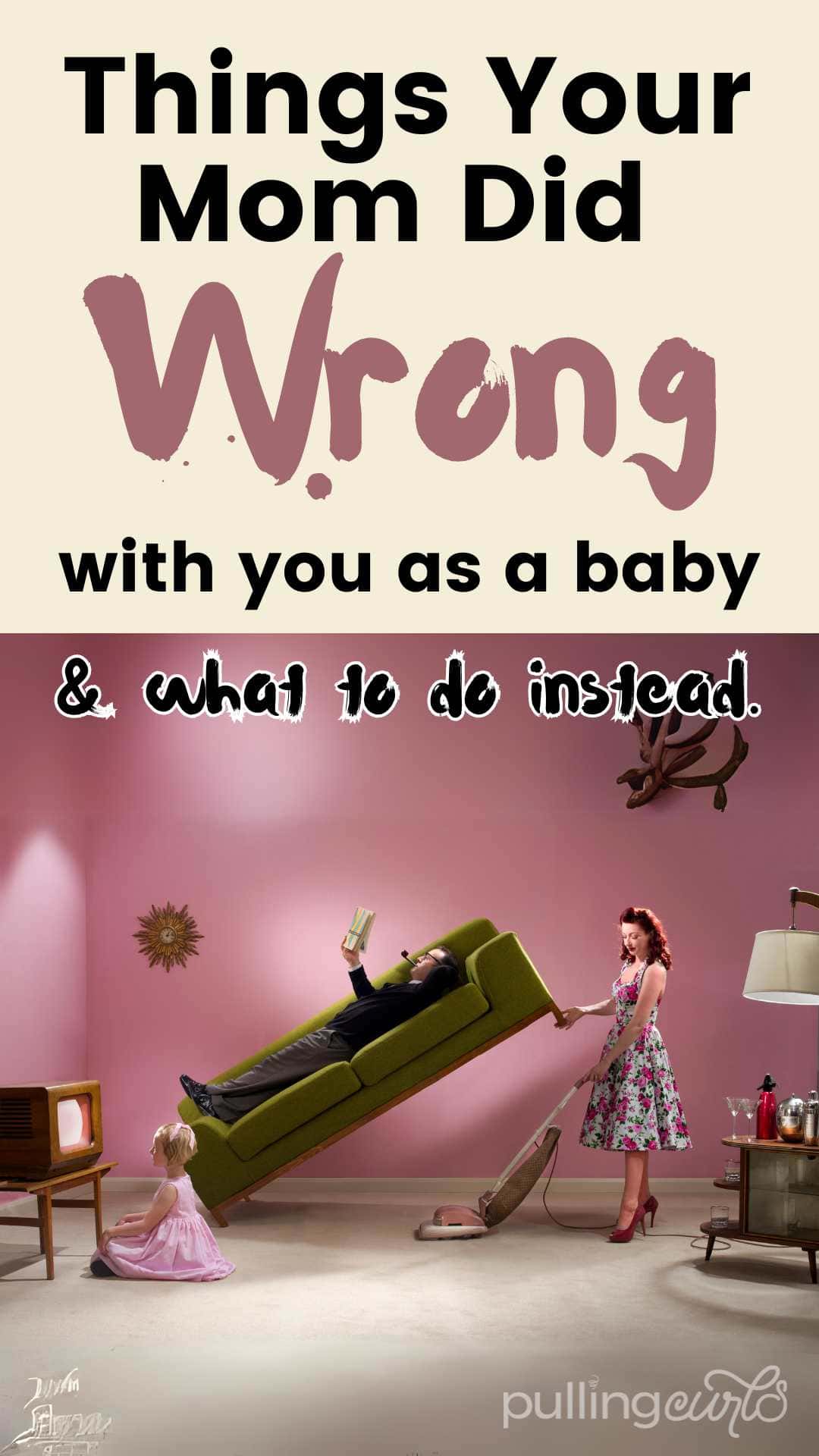 Your mom might do things different with a newborn in the wrong way. via @pullingcurls