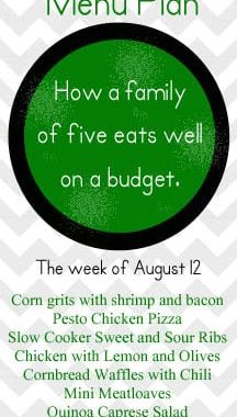 An August Meal Plan for hot summer days when kids are hungry after school.