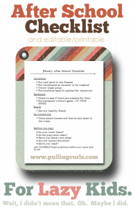 They're simple. You and I do them every day - - but this after school checklist will helpfully remind my kids what needs to be done when they walk in the door from a long day at the "office".