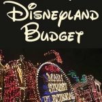How much money should I bring to Disneyland? | Disneyland buget tips | cash | planning | hotel | tickets | souveniers | planner | money