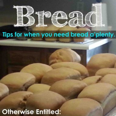 Making lots of bread for either your family or for friends can be a quick way to get it all done.