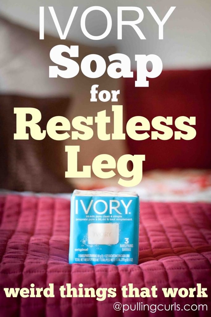 bar of soap in bed for restless leg