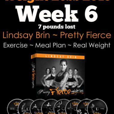 Pretty Fierce workouts from Lindsay Brin. How much I've lost here at week 6.