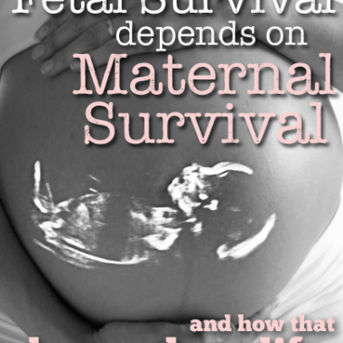 Having a baby surrounded by a dead mom doesn't help the baby at all.... it also doesn't help the 5 year old, or 15 year old...