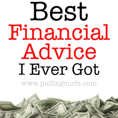 The Best Financial Advice I Ever Got
