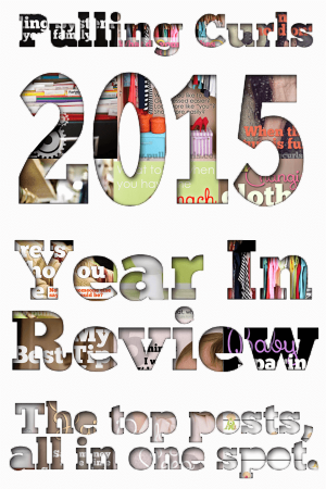 2015 in review -- my best posts from this year and a glimpse at my best over all!