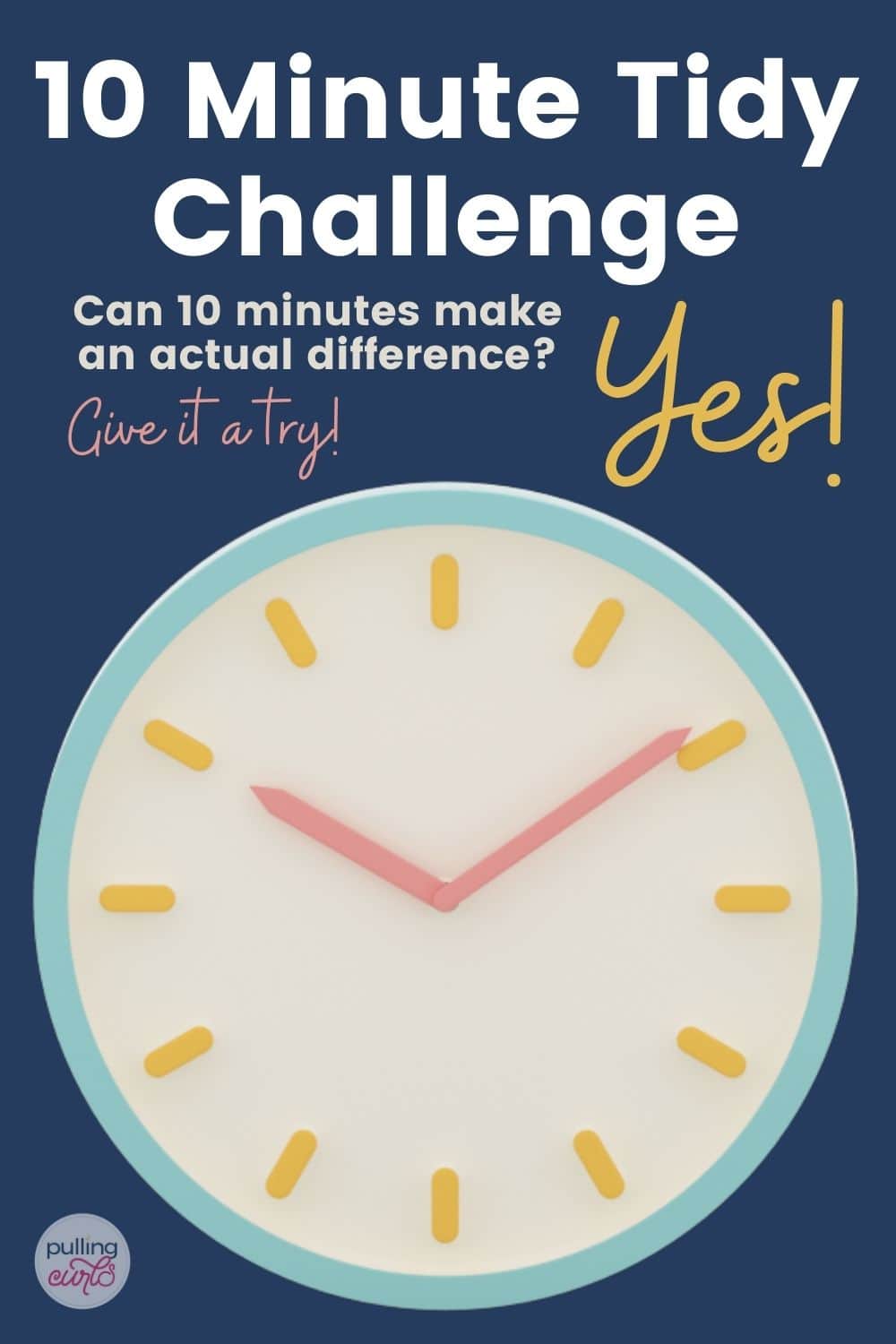 Using the 10 Minute Tidy via @pullingcurls