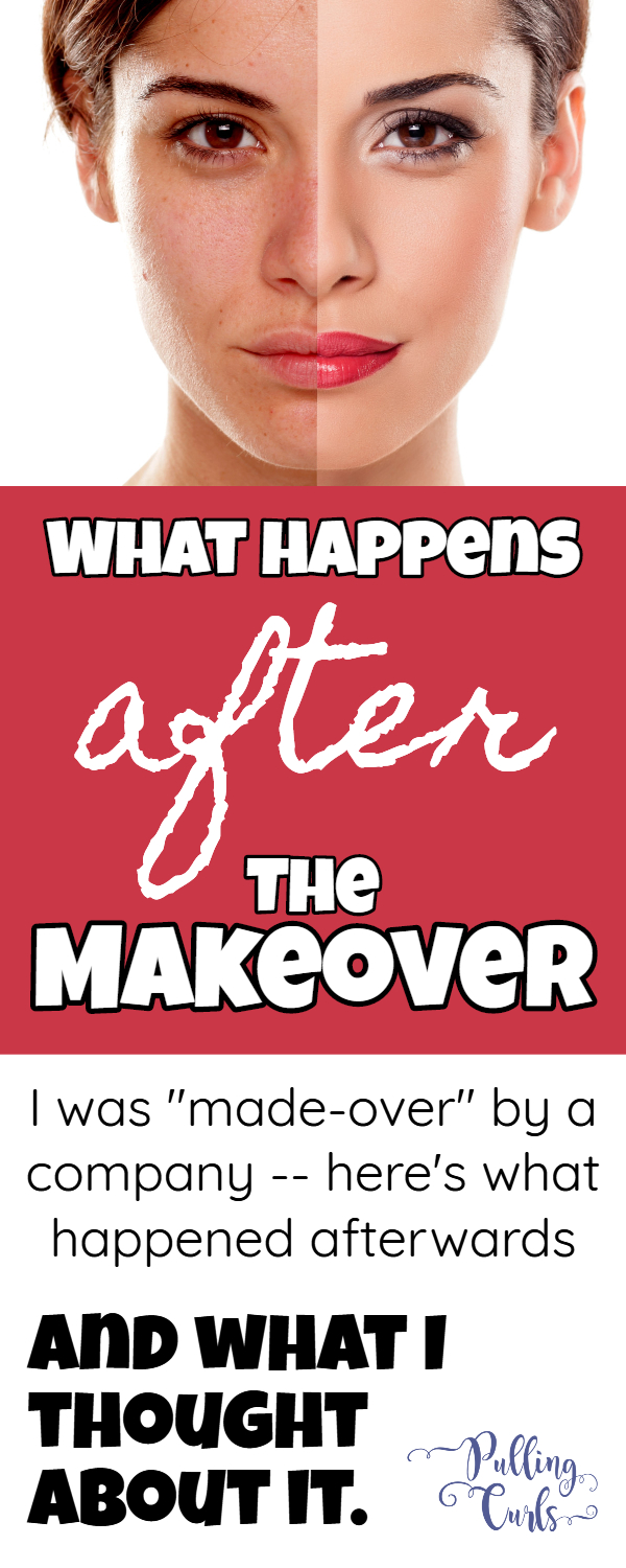 What happens AFTER a fancy makeover? Here's what happened to me. #makeover #DressingYourTruth #DYT #makeup #hair #clothes via @pullingcurls