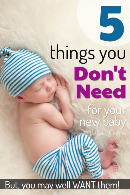 things you don't need for your new baby