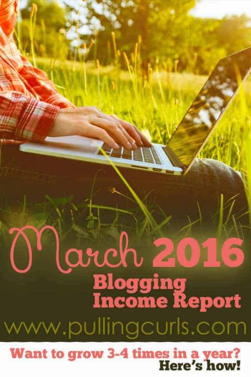 March 2016 saw income rise THREE times more than last year. Come find out what I'm doing!