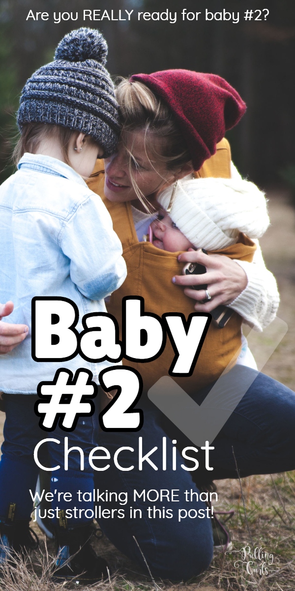 Having your second child brings a whole new world of problems into your house. Here's a checklist of things to start doing and thinking about before you add more feet! #secondbaby #babyprep