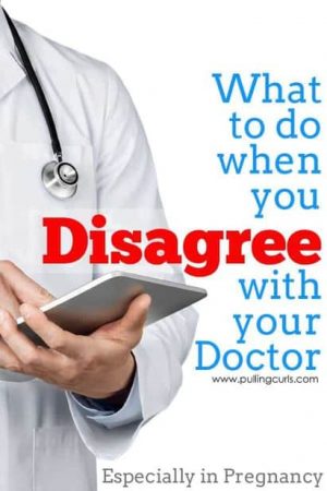 It can be tough when you disagree with your doctor. Here are a few tips on what to do and how to handle it.