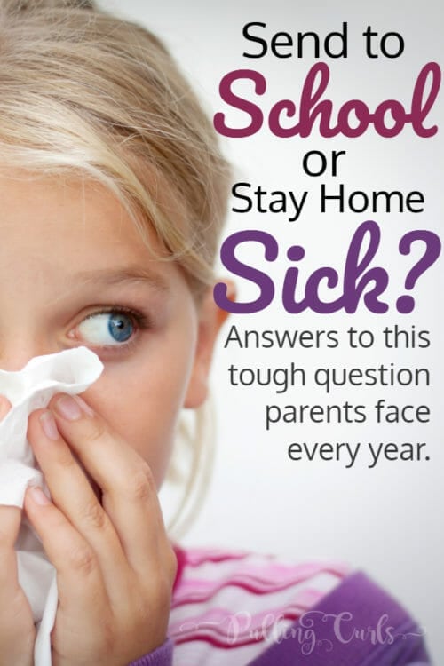 should I send my kid to school, or keep them home sick