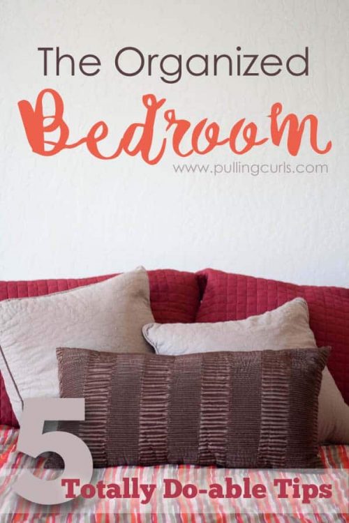 organize bedroom | teenager | clutter | declutter | ideas | closet | kids | small | drawers | master
