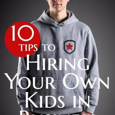 Kids in business is great, until it's your own and your own business. Here's ten insights we've gained hiring our teenage son into our business.