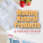 Toothpaste | Tom's of Maine | Using natural products