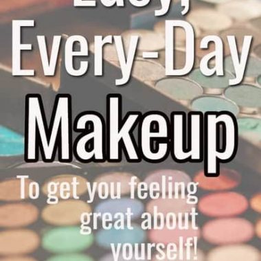 Easy Everyday Makeup for Moms | Eyeshadow | lipstick | face