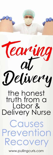 Tearing during birth can happen at delivery. Why does it happen, how can you prevent it and recover?