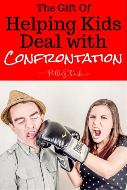 teaching children to deal with confrontation via @pullingcurls