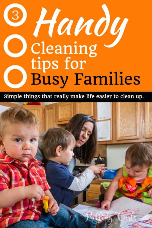 Handy Clean up tips for busy families!