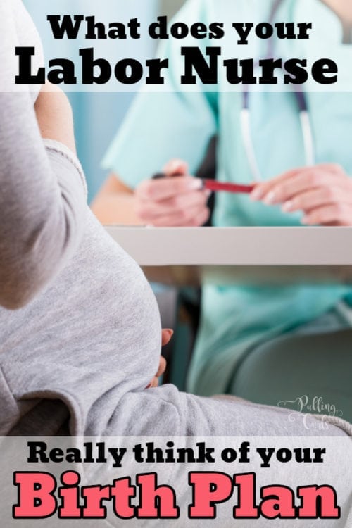 what does your labor nurse really think about your birth plan?