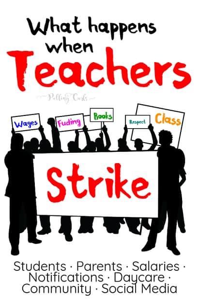 What happens when teachers strike? How does the school district announce & deal with it?