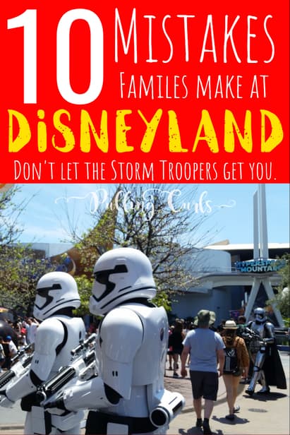 Don't let these mistakes get you at Disneyland. via @pullingcurls