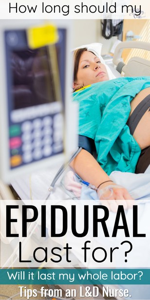 There are so many questions about getting an epidural -- and the one I get most often is how long does an epidural last? Plus, how long does it last in a C-section (as they're different). Let this L&D nurse since 2001 tell you how it all works!