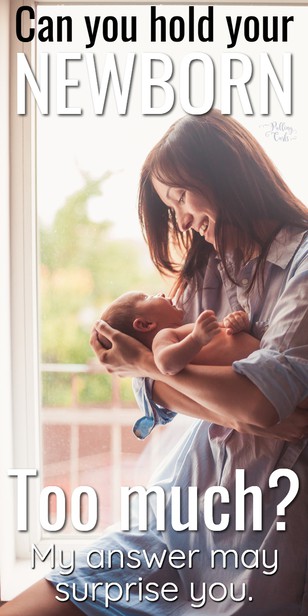 Spoiling newborns is a question a lot of new moms have. CAN you hold a newborn too much? Is it OK to hold them while they sleep? What are the benefits from all that holding? via @pullingcurls