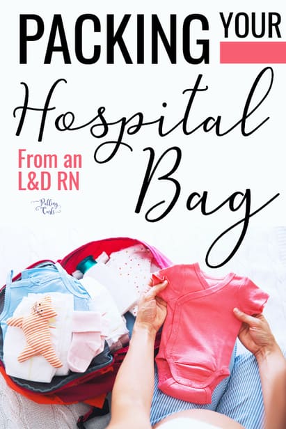 Hospital Bag Must Haves For Labor And Delivery from an L&D Nurse!