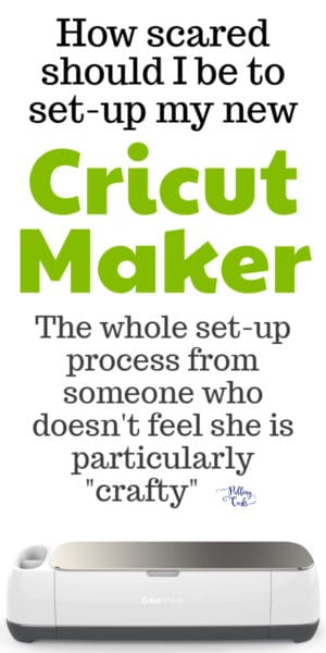 Setting up the Cricut Maker