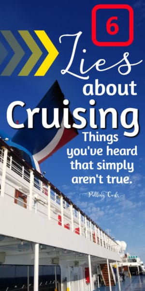 lies about cruising