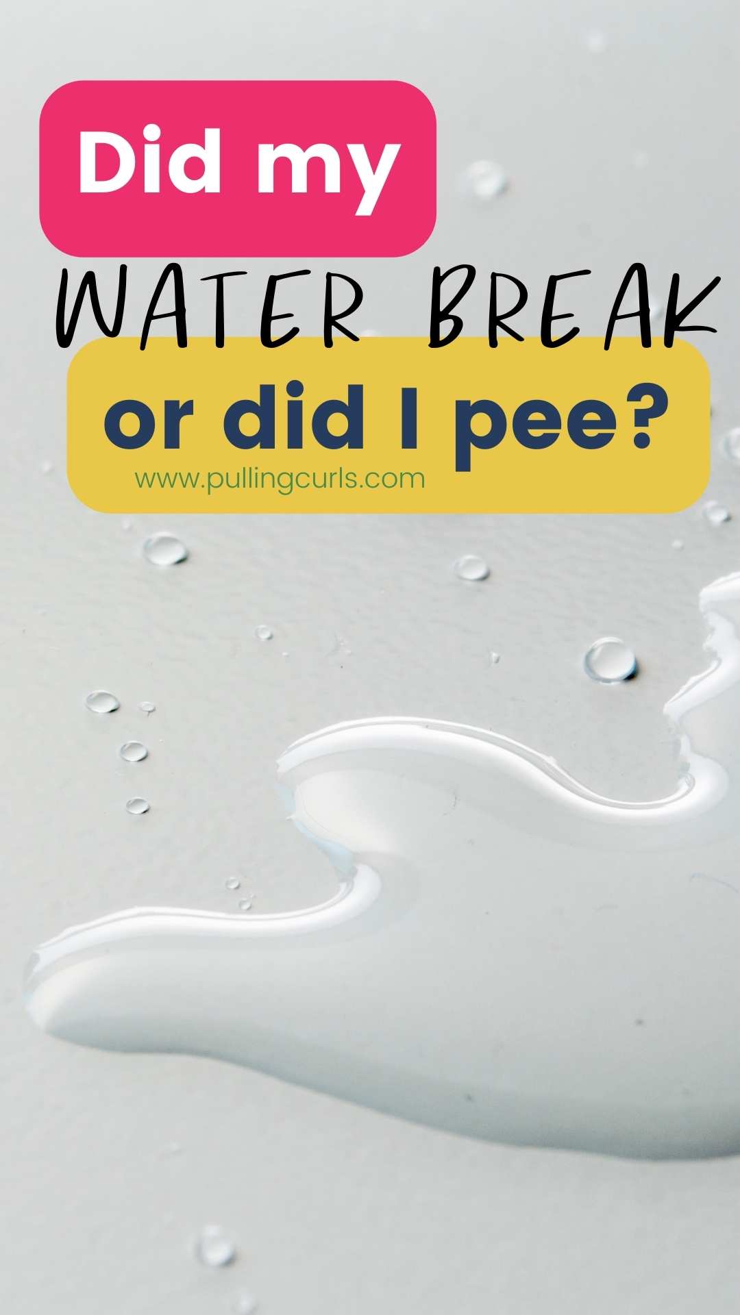 How to Tell if Your Water Broke or You Peed?