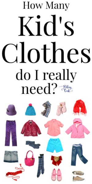 How many kids clothes DO I need?  I feel like my kid has a zillion outfits and I am ready to STOP over-buying!