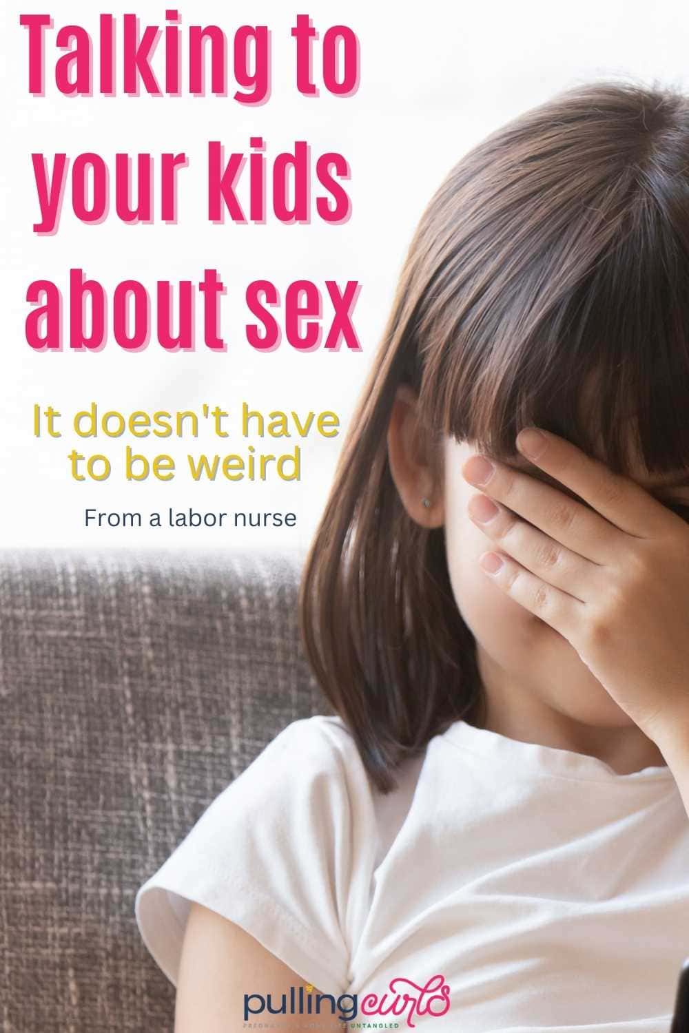 Talking to kids about sex might be uncomfortable -- but telling your kids where babies come from will be one of the most important things you will do. via @pullingcurls