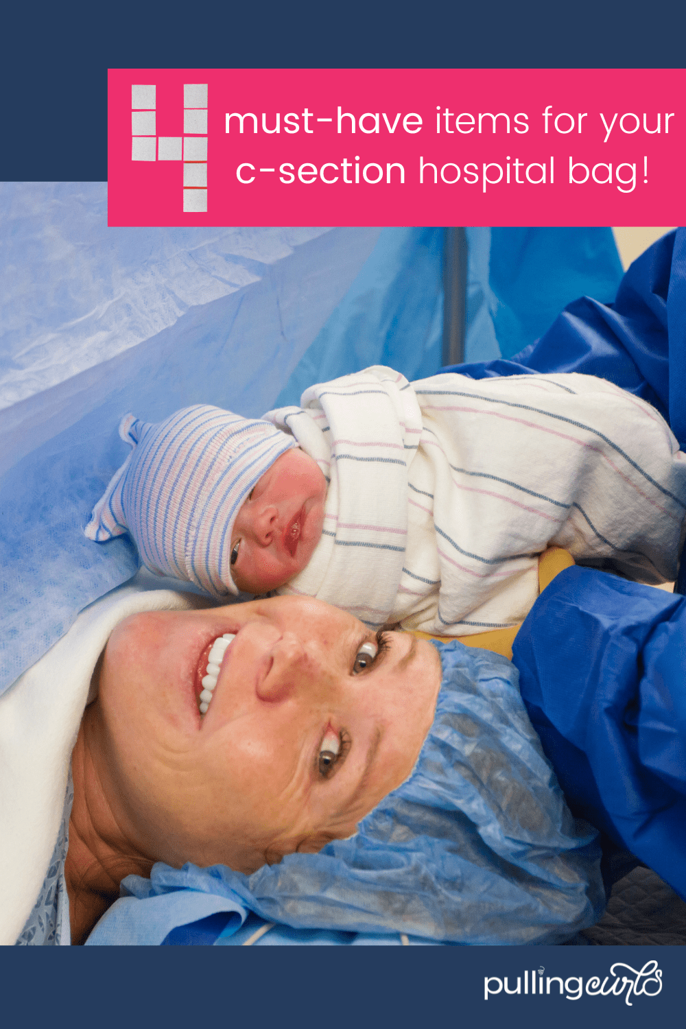 Must-Have Items for Your C-Section Hospital Bag