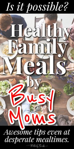 HOW can a busy mom get a healthy meal on the table in peace? via @pullingcurls