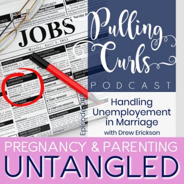 Handling Unemployment in Marriage— PCP 043