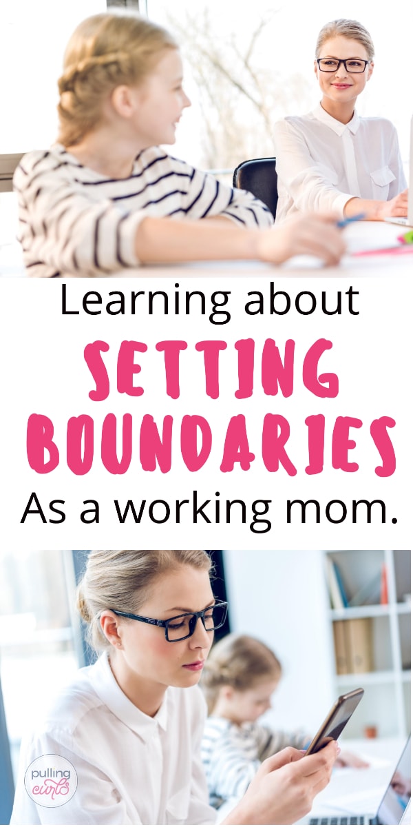 How to set boundaries as a work at home mom. via @pullingcurls