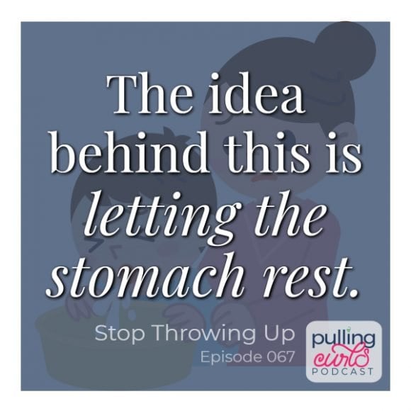 Stop Throwing Up Episode 067