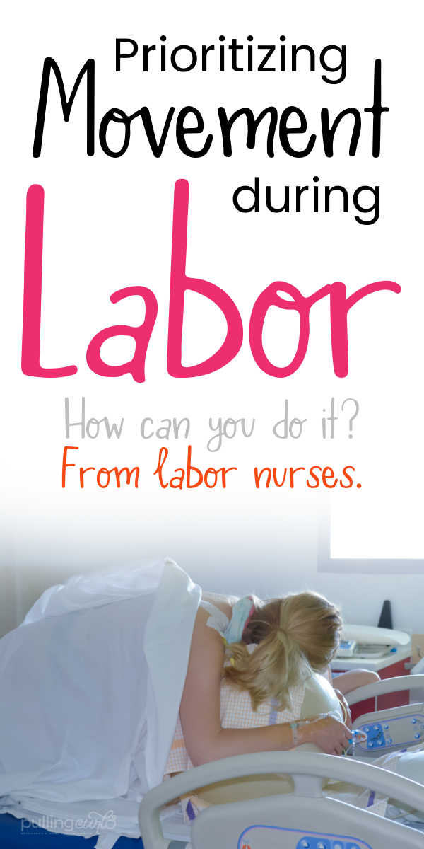 How does movement in labor help your baby come out, and how can you prioritize it? via @pullingcurls