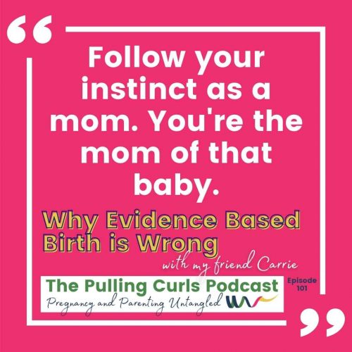 follow your instinct as a mom. You're the mom of that baby