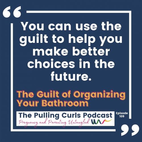 You can use the guilt to help you make better choices in the future.