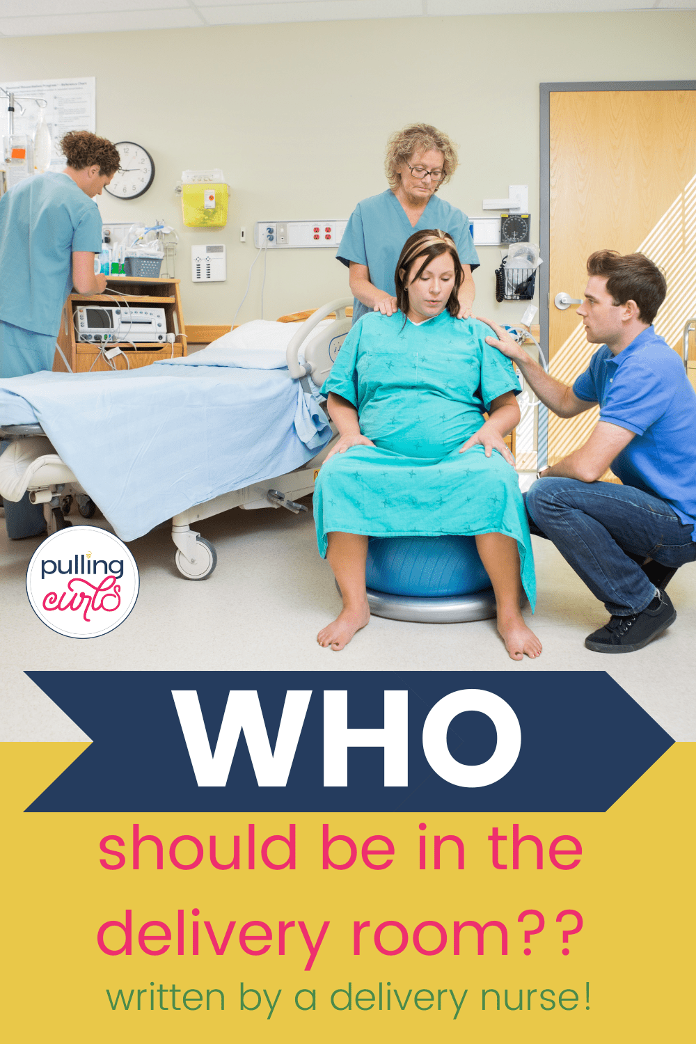 Who is allowed in the delivery room? Who SHOULD be there? My tips and tricks for navigating the labor room. #pregnancy #pregnant #laborroom via @pullingcurls