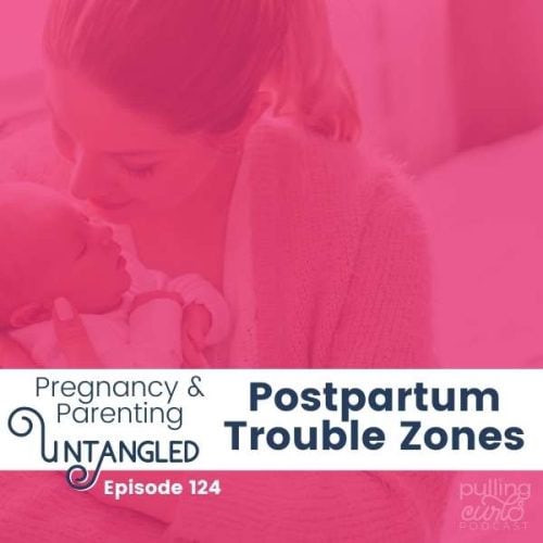 Postpartum Trouble Zones